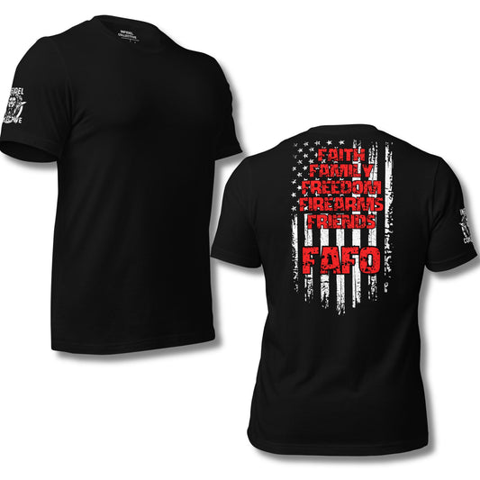 Faith Family Freedom FAFO Back Print T-Shirt  Infidel Collective