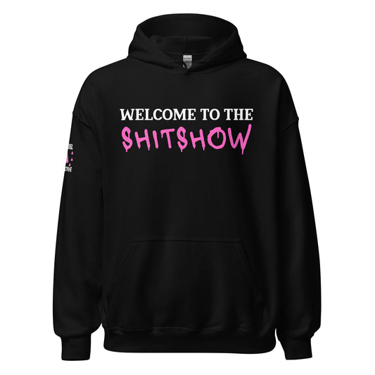 Welcome to the Shitshow Pink-Black Hoodie  Infidel Collective