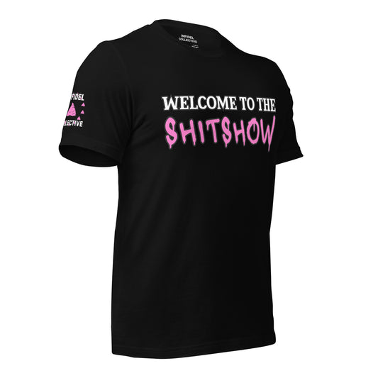 Funny NSFW Shirt – Welcome to the Shitshow Tee in Pink on Black T-Shirt  Infidel Collective