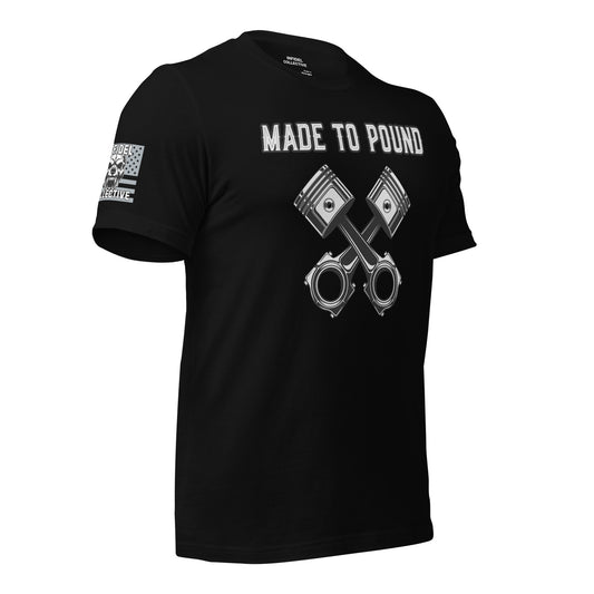 Graphic Tees Men Want – Made to Pound Black T Shirt with Badass Edge Infidel Collective