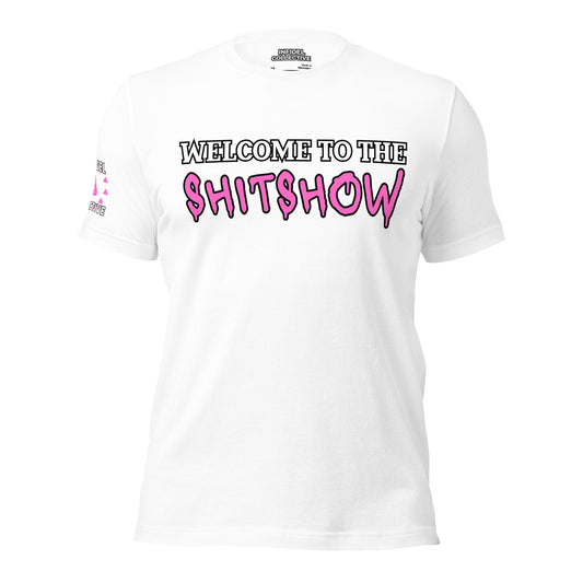 Funny NSFW Shirt – Welcome to the Shitshow Tee in Pink on White T-Shirt  Infidel Collective