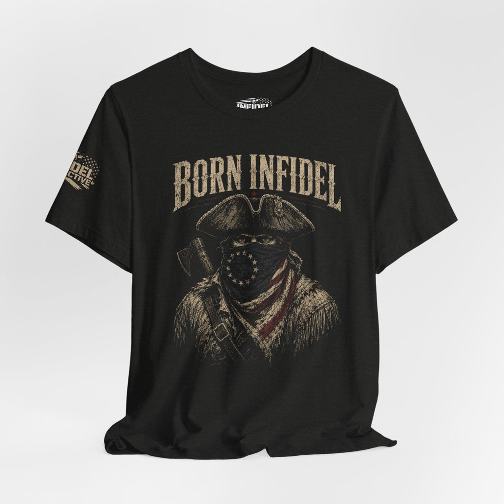Born Infidel Patriot Raider Tee
