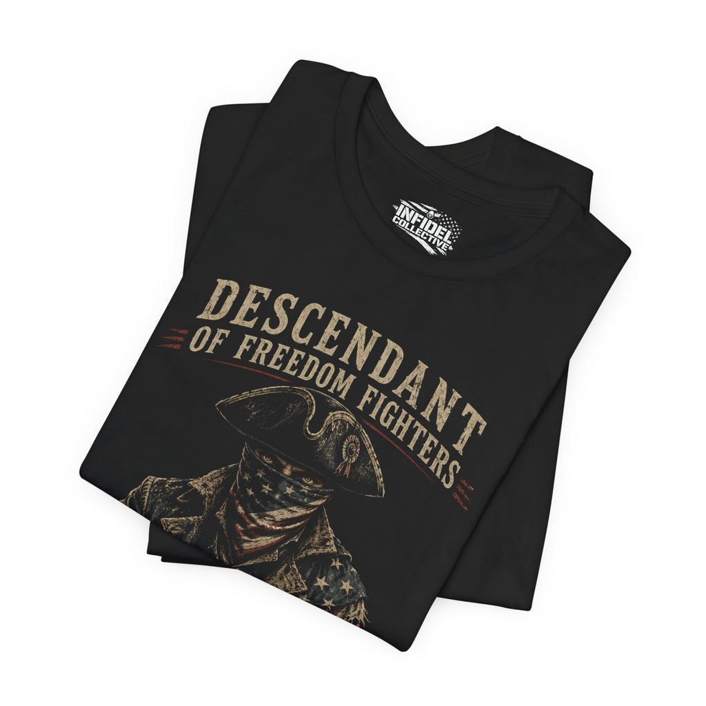 Descendant of Freedom Fighters Infidel front graphic black tee from Infidel Collective