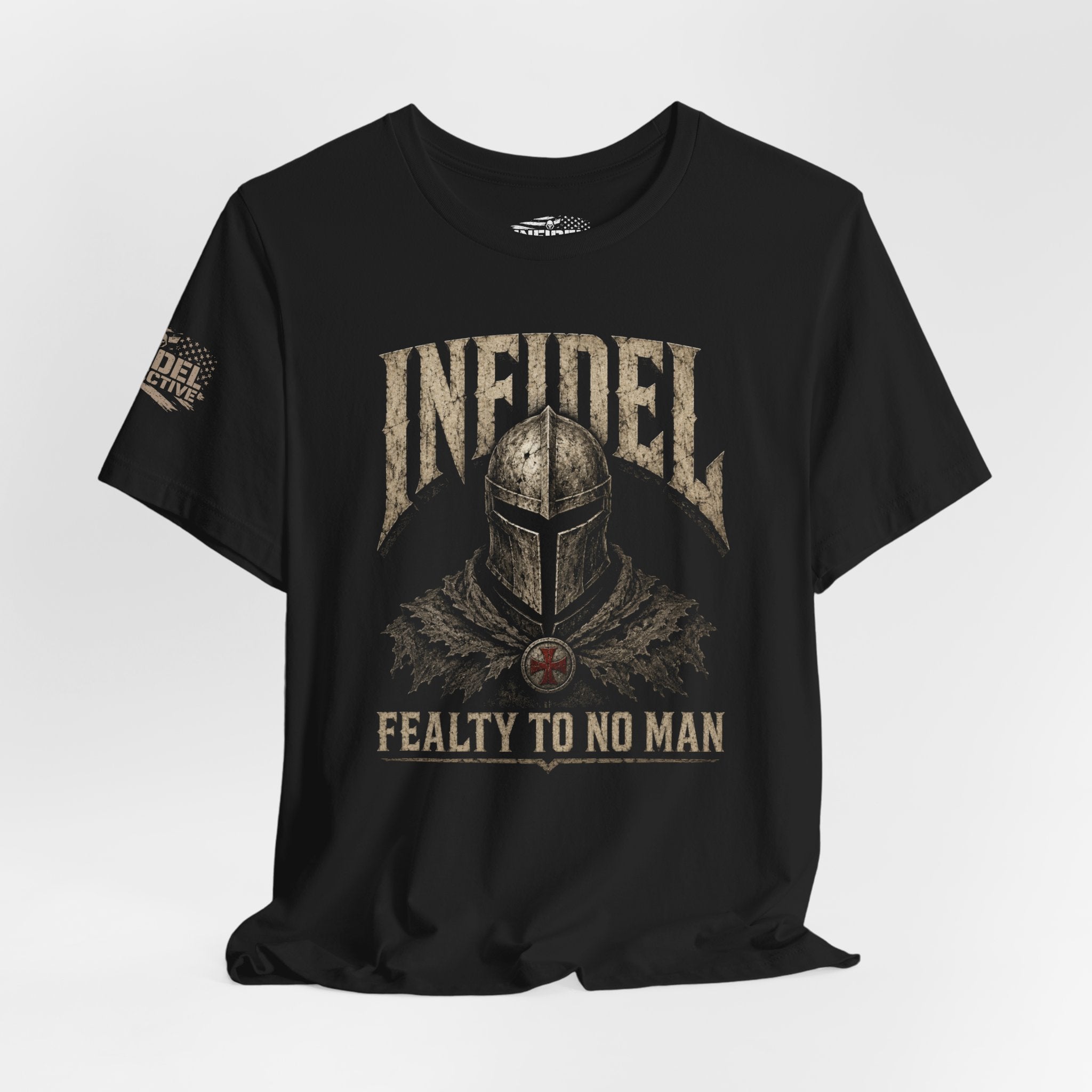 Infidel Fealty to No Man Knight Tee