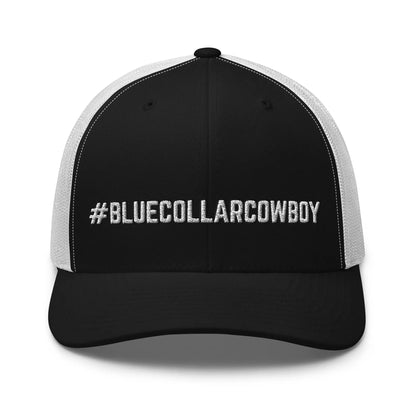 Hats Black-White Snapback Custom Trucker Hats #BLUECOLLARCOWBOY Cool Western Cap Infidel Collective