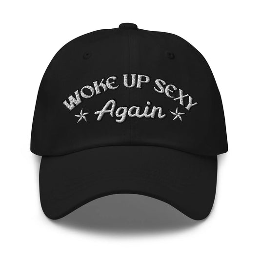 Hats Black Woke Up Sexy Again Women's Ball Cap – NSFW Confidence, No Apologies Infidel Collective