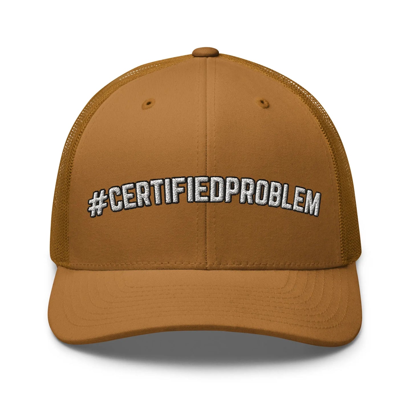 Hats Caramel Snapback Custom Trucker Hats Funny #CERTIFIEDPROBLEM Cap for Men & Women Infidel Collective