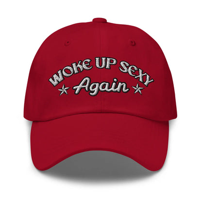 Hats Cranberry Woke Up Sexy Again Women's Ball Cap – NSFW Confidence, No Apologies Infidel Collective