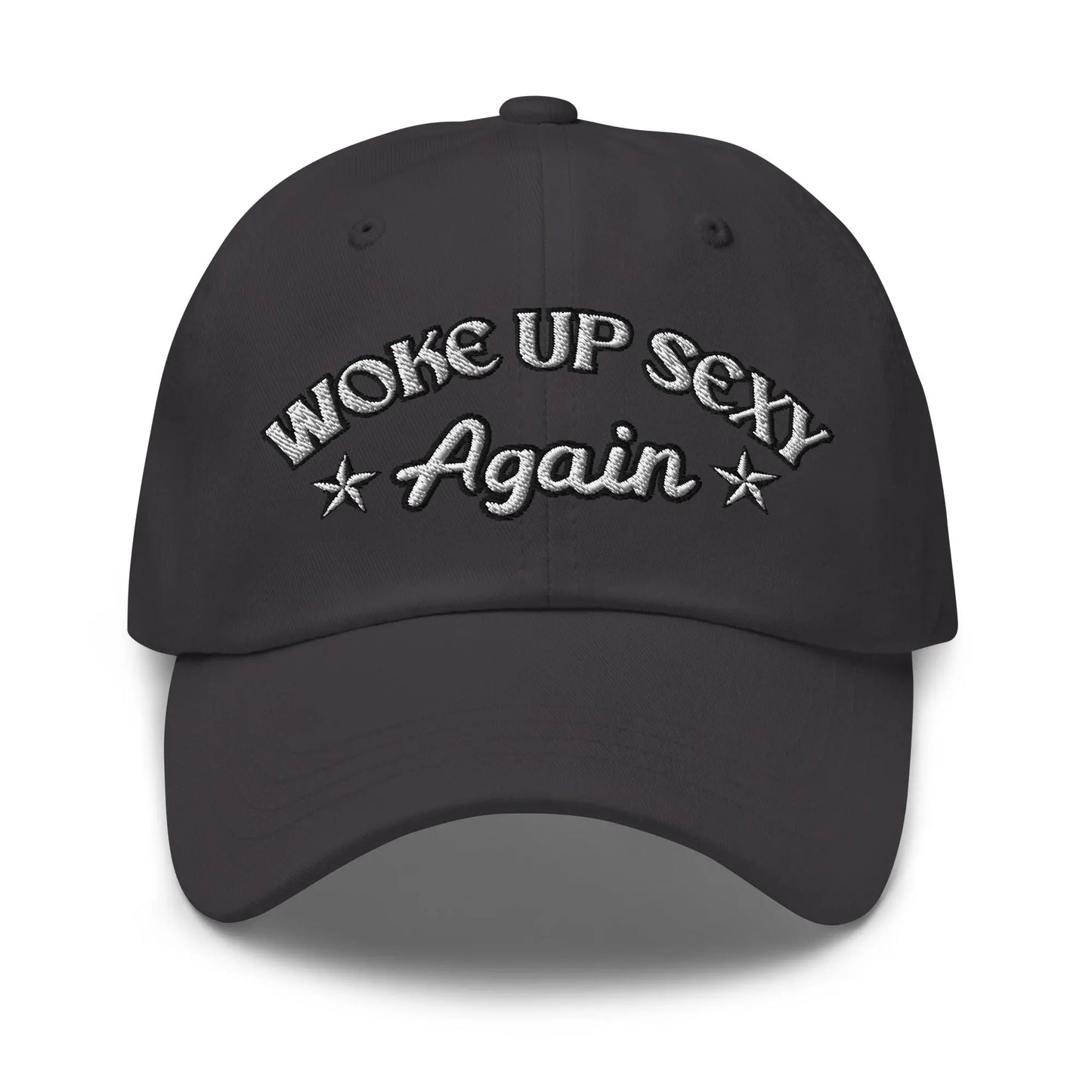 Hats Dark-Grey Woke Up Sexy Again Women's Ball Cap – NSFW Confidence, No Apologies Infidel Collective
