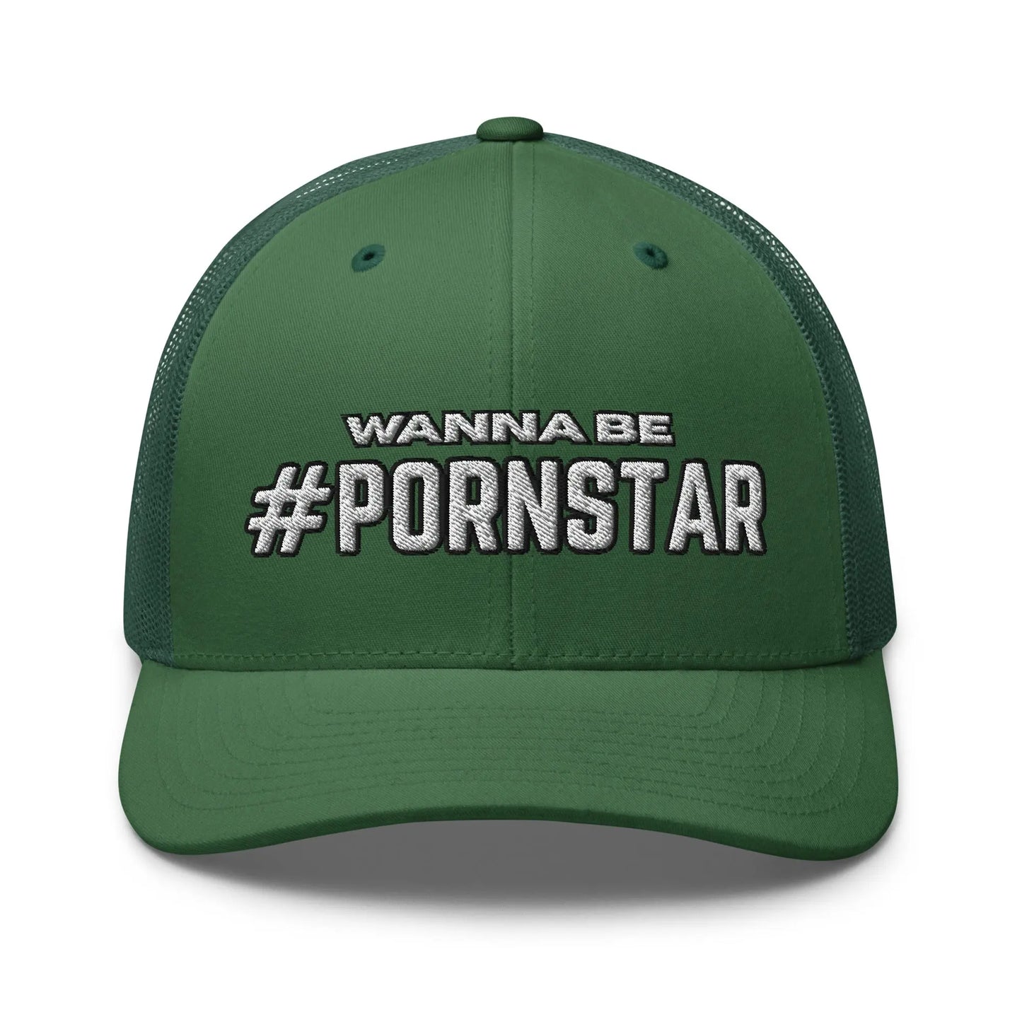 Hats Evergreen Snapback Custom Trucker Hats NSFW #PORNSTAR Wanna Be for Men & Women Infidel Collective