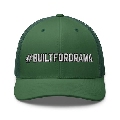 Hats Evergreen Snapback Custom Trucker Hats #BUILTFORDRAMA Funny Cap for Men & Women Infidel Collective