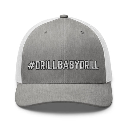 Hats Heather-Grey-White Snapback Custom Trucker Hats #DRILLBABYDRILL Funny Cap for Men & Women Infidel Collective