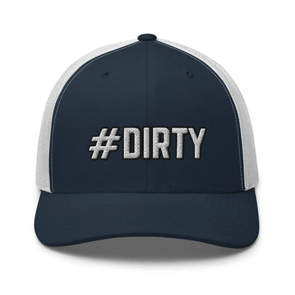 Hats Navy-White Snapback Custom Trucker Hats #DIRTY Funny Cap for Men & Women Infidel Collective