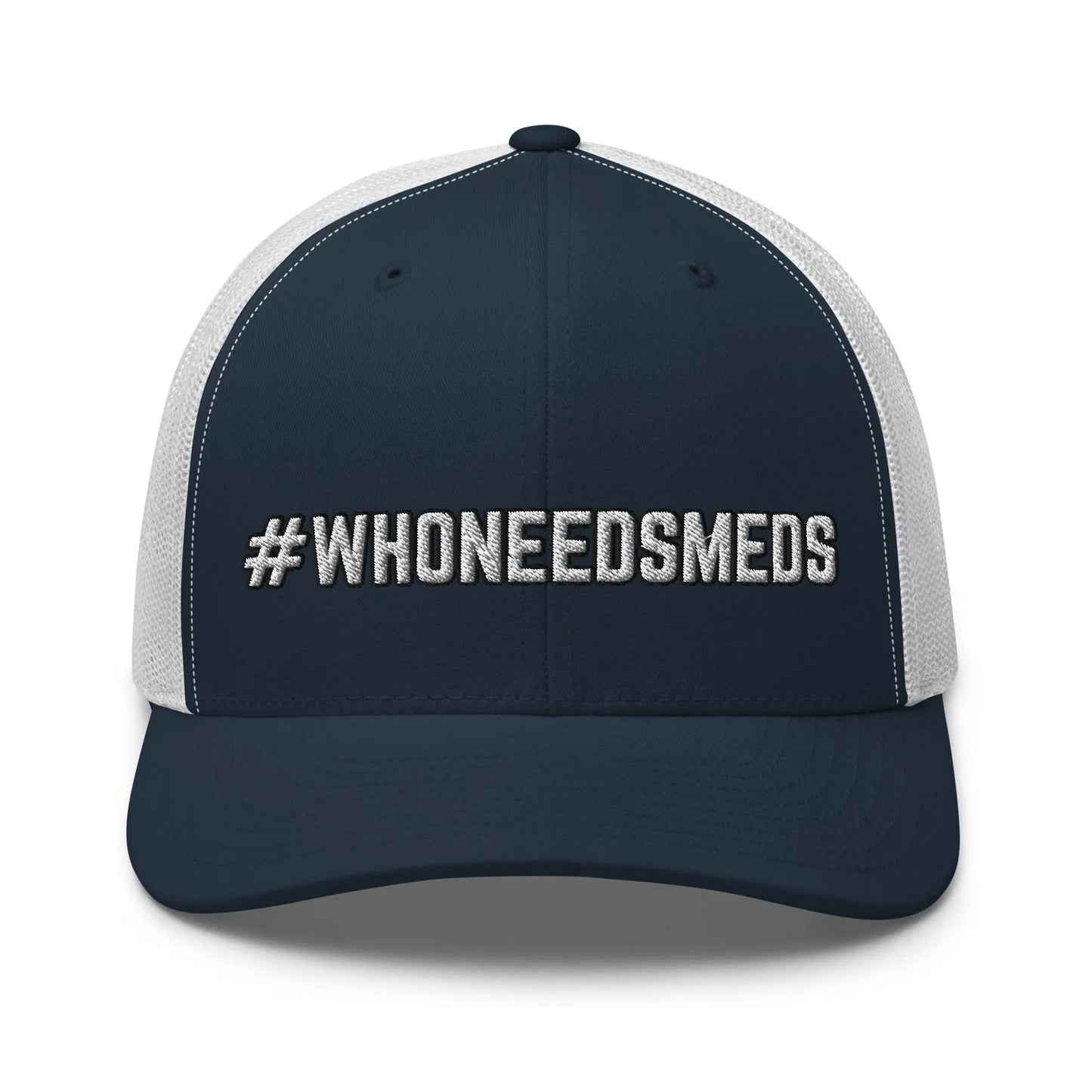 Hats Navy-White Snapback Custom Trucker Hats #WHONEEDSMEDS Funny Cap for Men & Women Infidel Collective