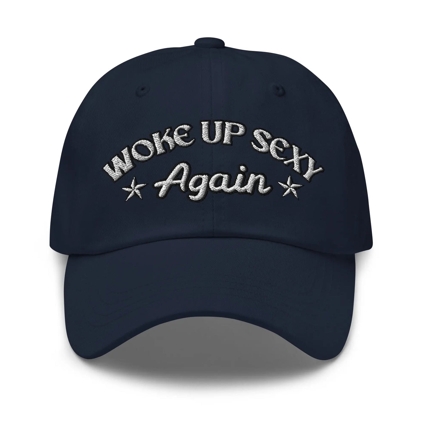 Hats Navy Woke Up Sexy Again Women's Ball Cap – NSFW Confidence, No Apologies Infidel Collective