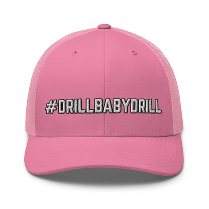 Hats Pink Snapback Custom Trucker Hats #DRILLBABYDRILL Funny Cap for Men & Women Infidel Collective