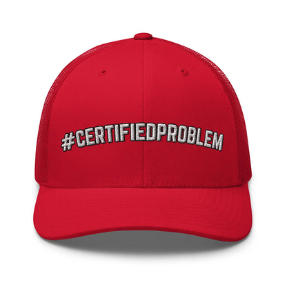 Hats Red Snapback Custom Trucker Hats Funny #CERTIFIEDPROBLEM Cap for Men & Women Infidel Collective