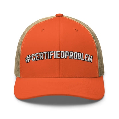 Hats Rustic-Orange-Khaki Snapback Custom Trucker Hats Funny #CERTIFIEDPROBLEM Cap for Men & Women Infidel Collective