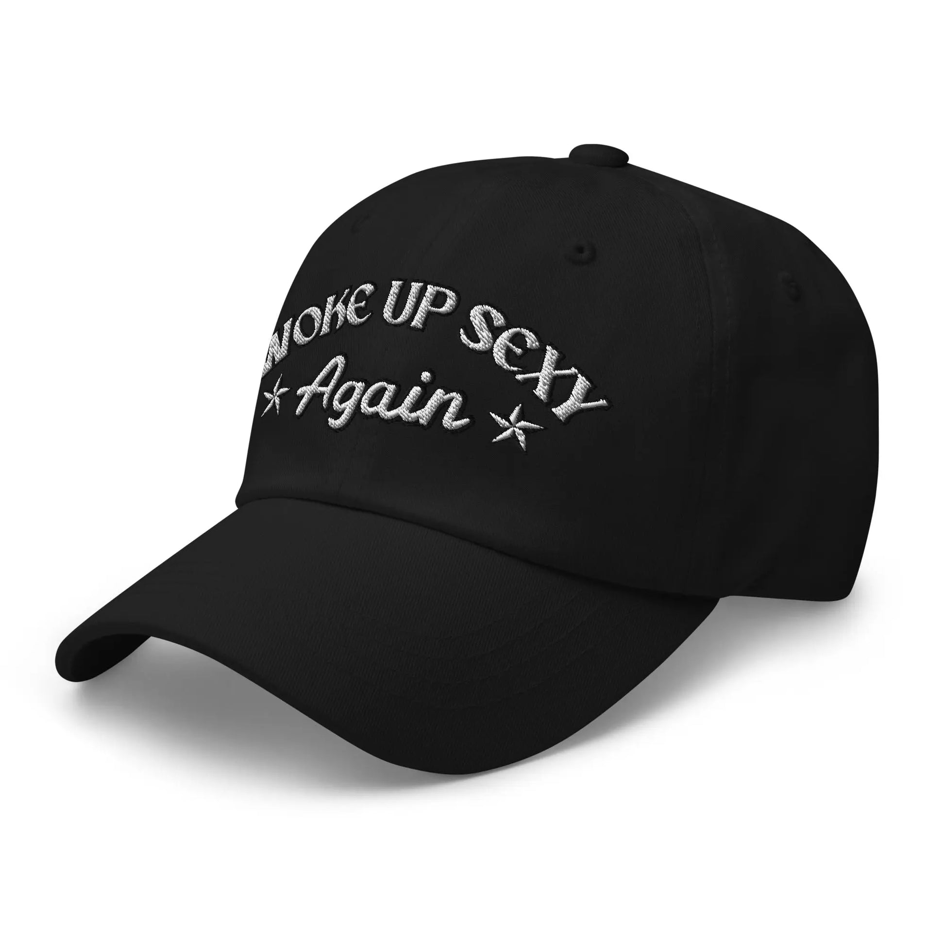 Hats  Woke Up Sexy Again Women's Ball Cap – NSFW Confidence, No Apologies Infidel Collective