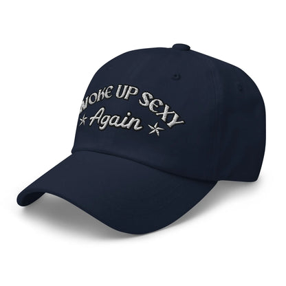 Hats  Woke Up Sexy Again Women's Ball Cap – NSFW Confidence, No Apologies Infidel Collective