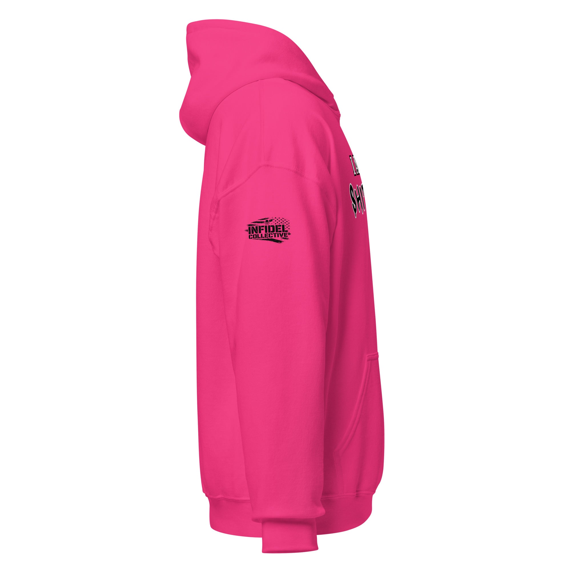 I Am The Shitshow NSFW Bright Pink Hoodie  Infidel Collective