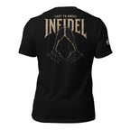 Black Infidel Collective tee with back print featuring shadowed hooded figure, INFIDEL text, and Last to Kneel graphic