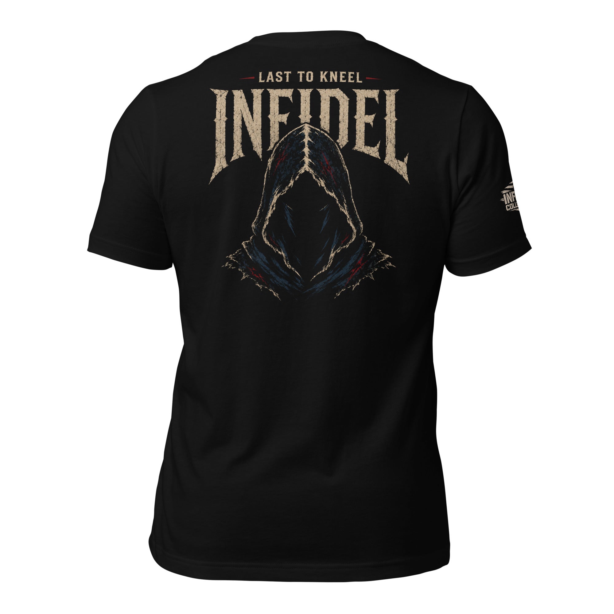 Black Infidel Collective tee with back print featuring shadowed hooded figure, INFIDEL text, and Last to Kneel graphic
