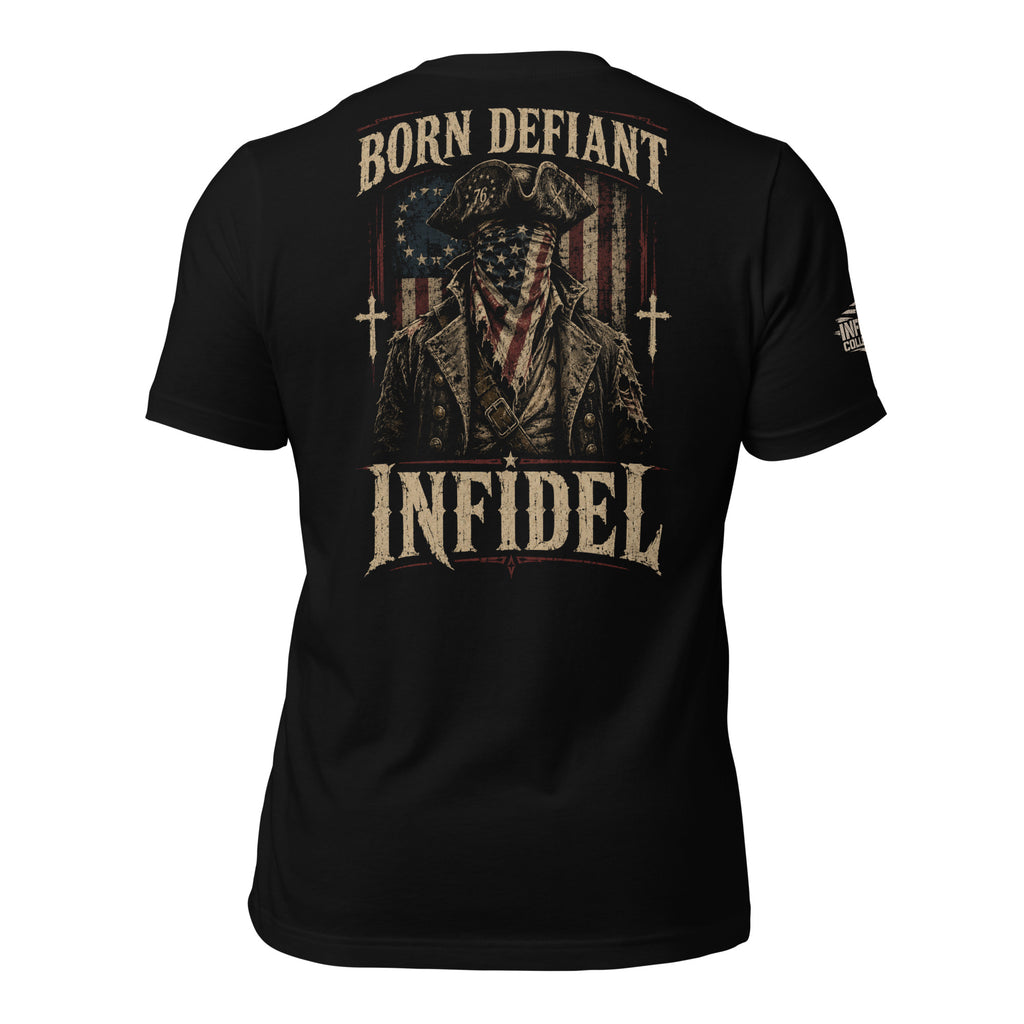 Born Defiant Infidel patriot back print black tee from Infidel Collective