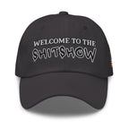 Welcome To The Shitshow Dad hat in Dark Grey, front view