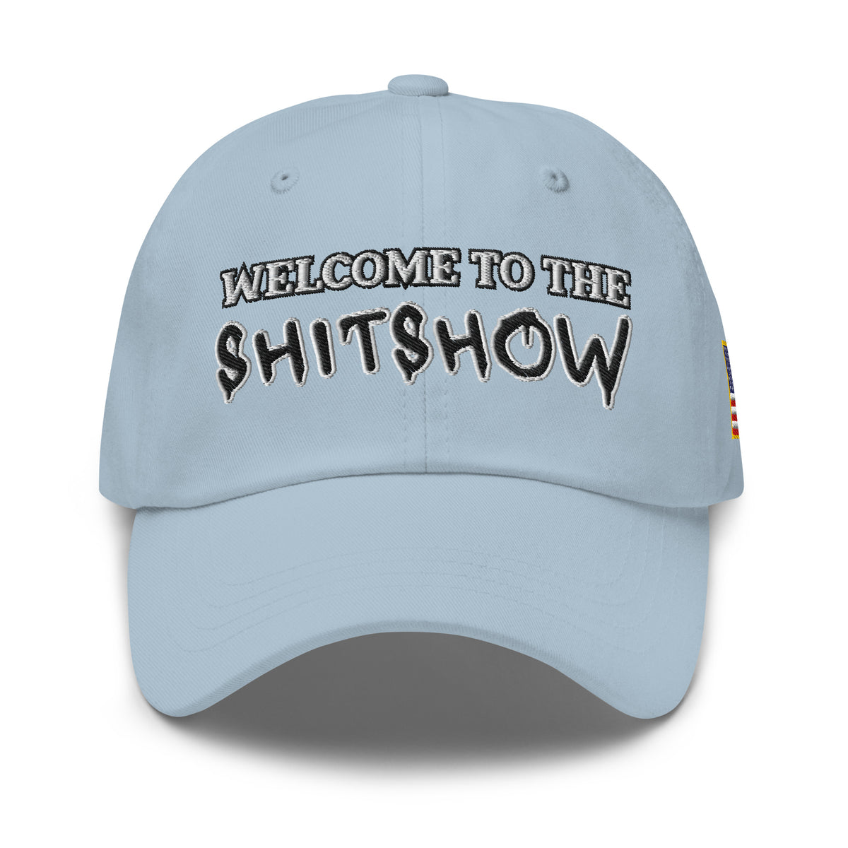 Welcome To The Shitshow Dad hat in Light Blue, front view