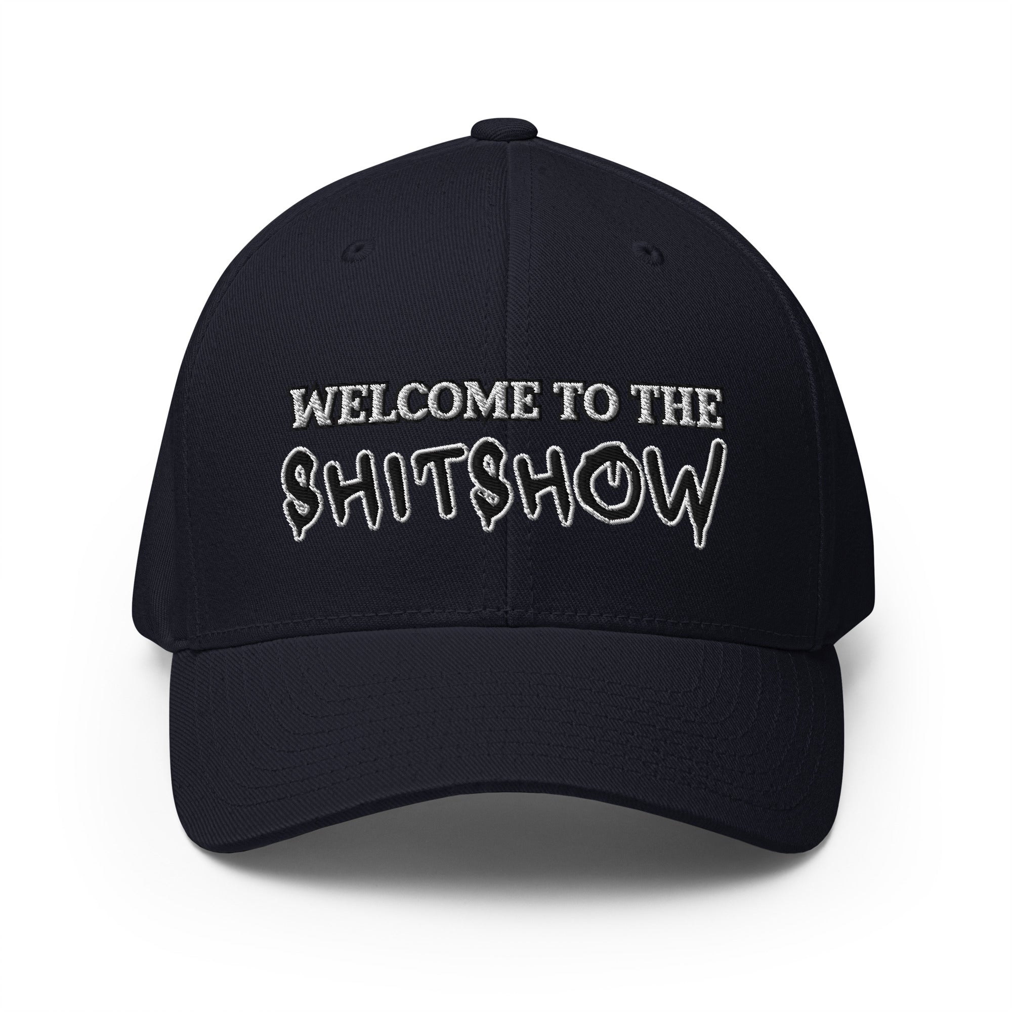 Black cap with 'WELCOME TO THE SHITSHOW' text on a white background