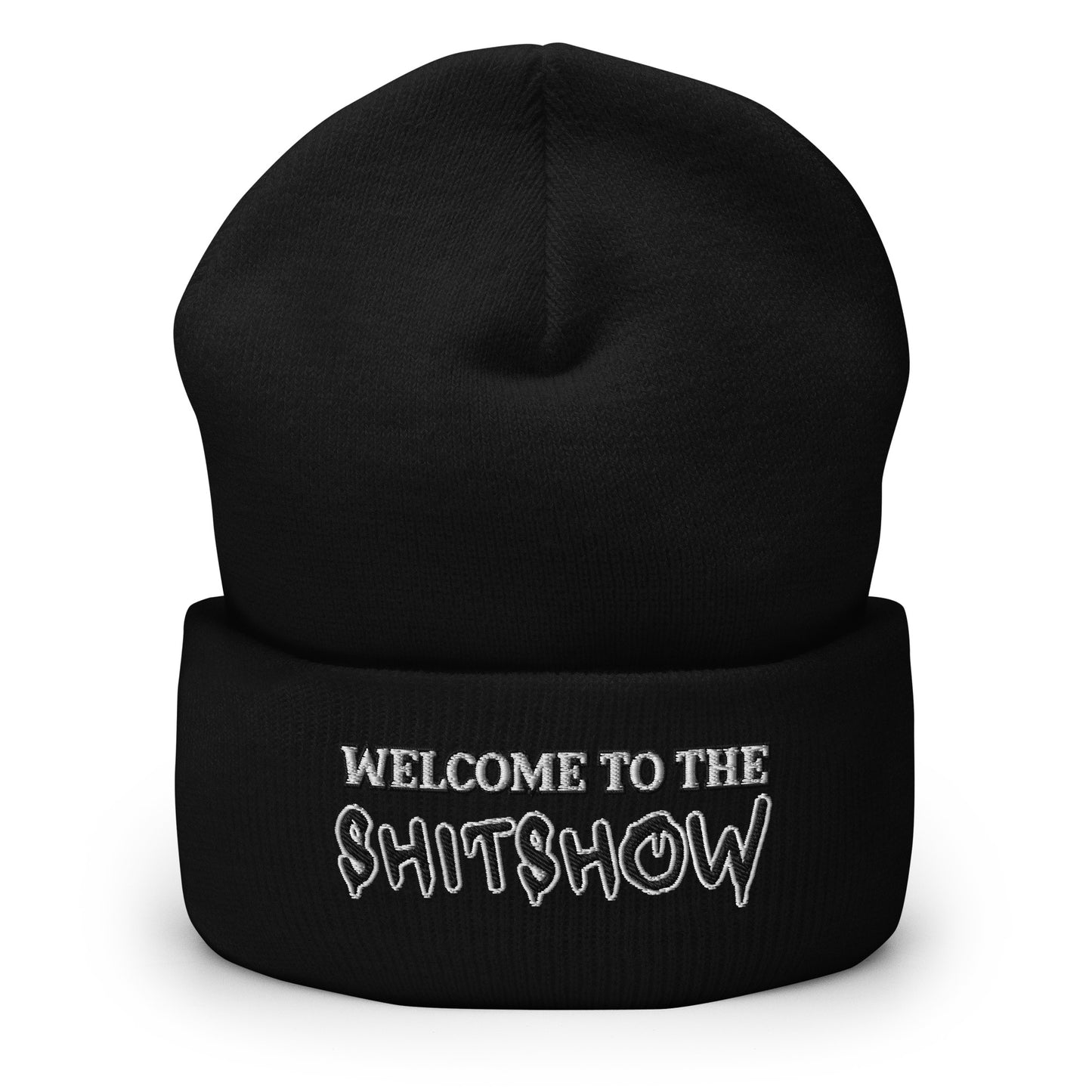 "Welcome to the Shitshow" NSFW embroidered into this cuffed beanie by  Infidel Collective - available in 12 colors and shown here in black.