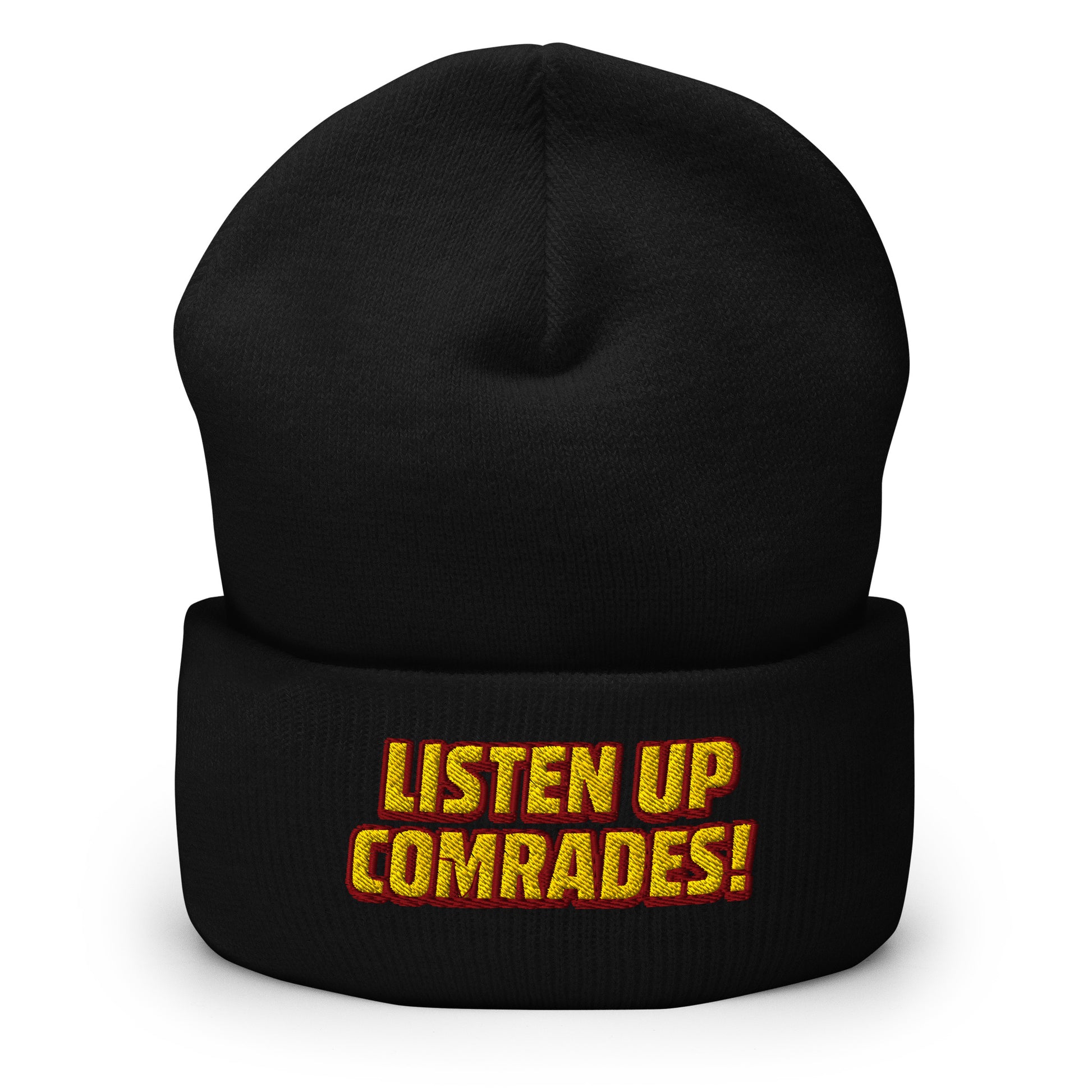 Black beanie with 'Listen Up Comrades!' text in yellow and red on a white background