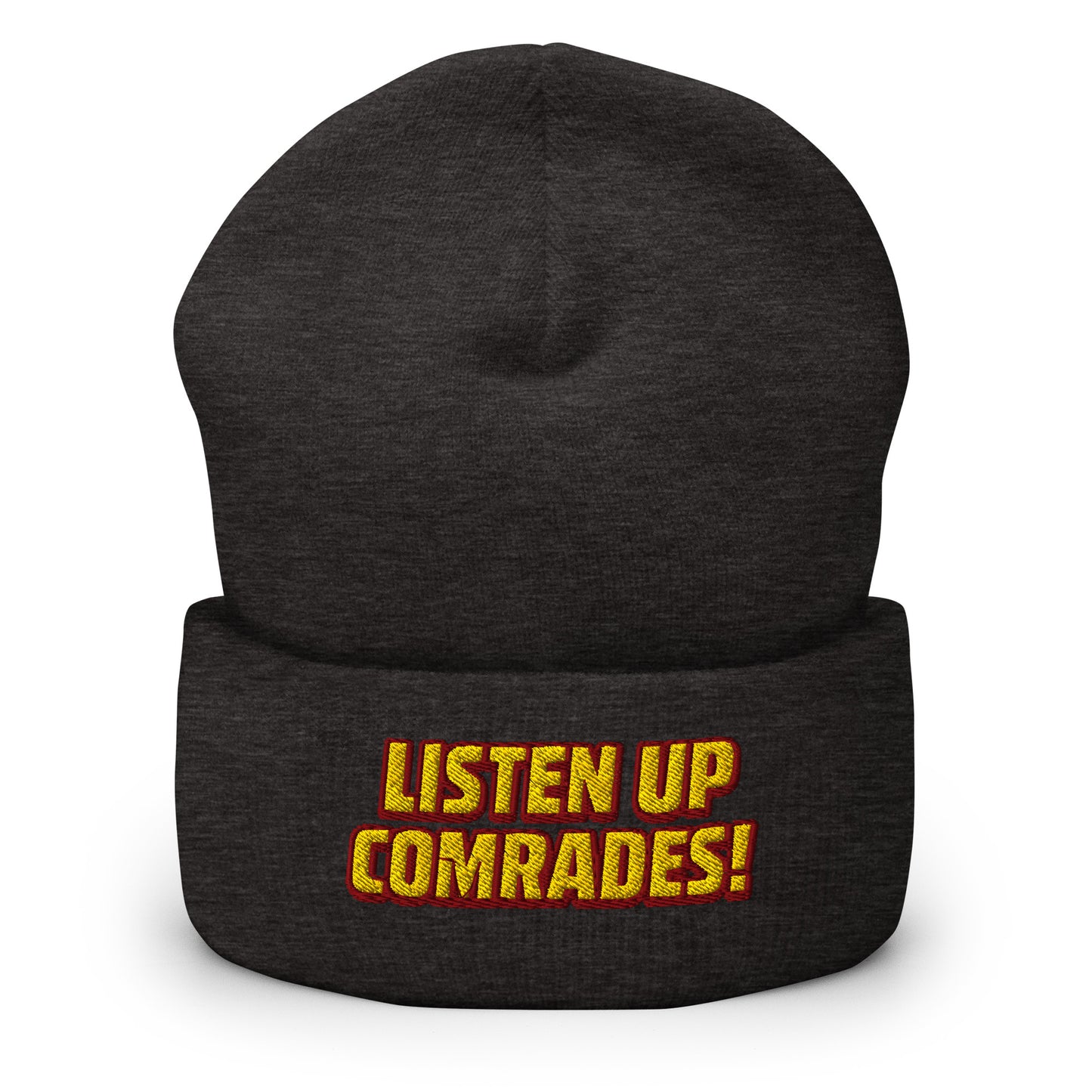 Dark grey beanie with 'Listen Up Comrades!' text in yellow and red on a white background