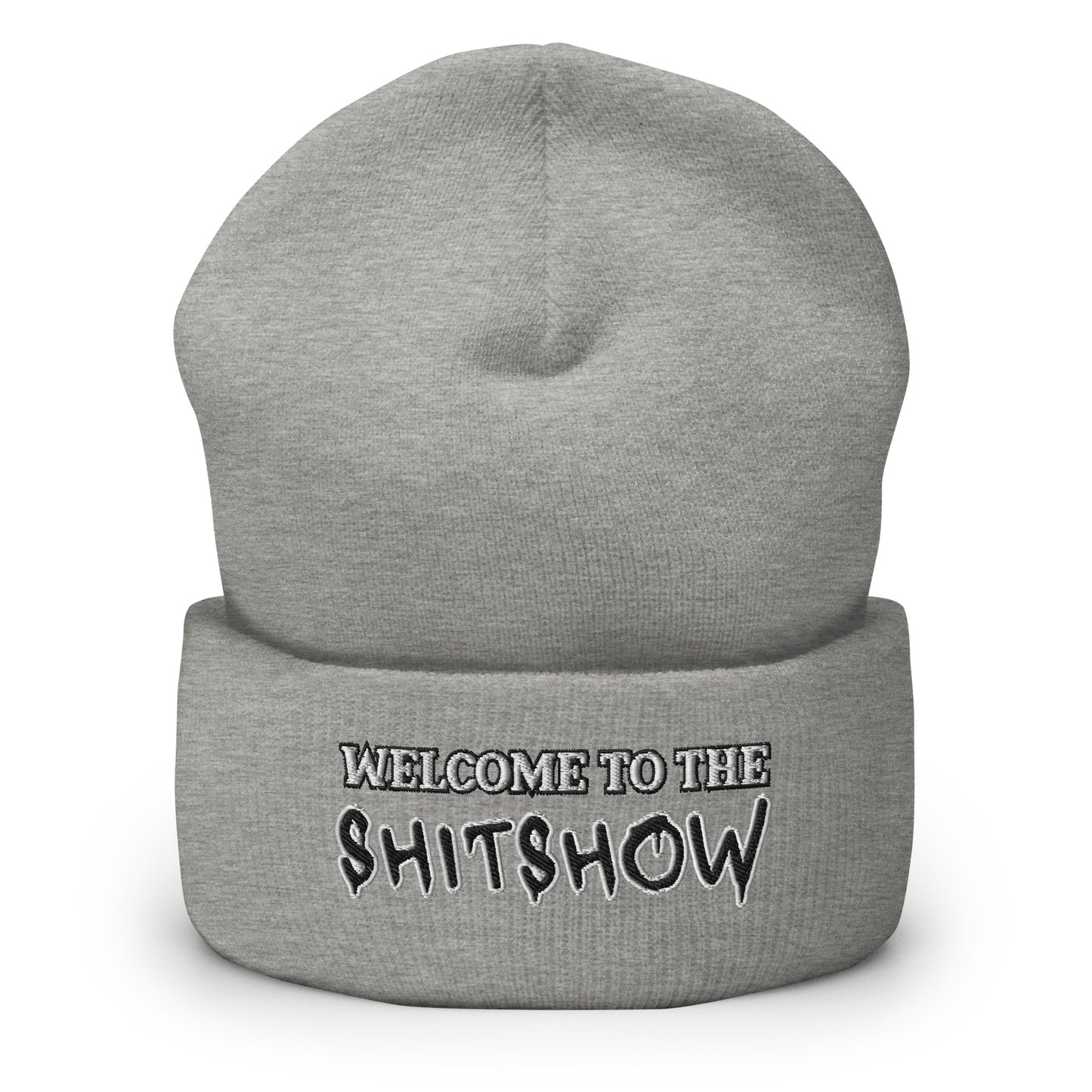 "Welcome to the Shitshow" NSFW embroidered into this cuffed beanie by  Infidel Collective - available in 12 colors and shown here in silver.