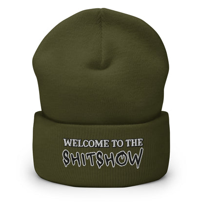 "Welcome to the Shitshow" NSFW embroidered into this cuffed beanie by  Infidel Collective - available in 12 colors and shown here in olive green.
