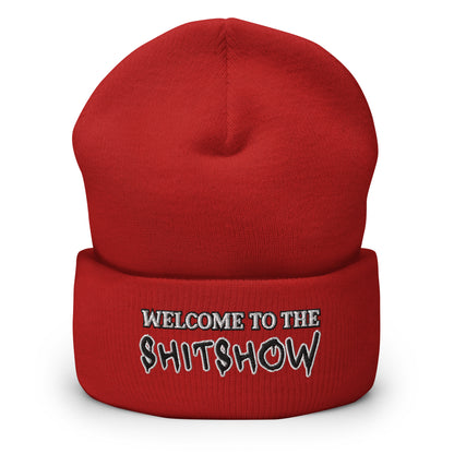 "Welcome to the Shitshow" NSFW embroidered into this cuffed beanie by  Infidel Collective - available in 12 colors and shown here in red.