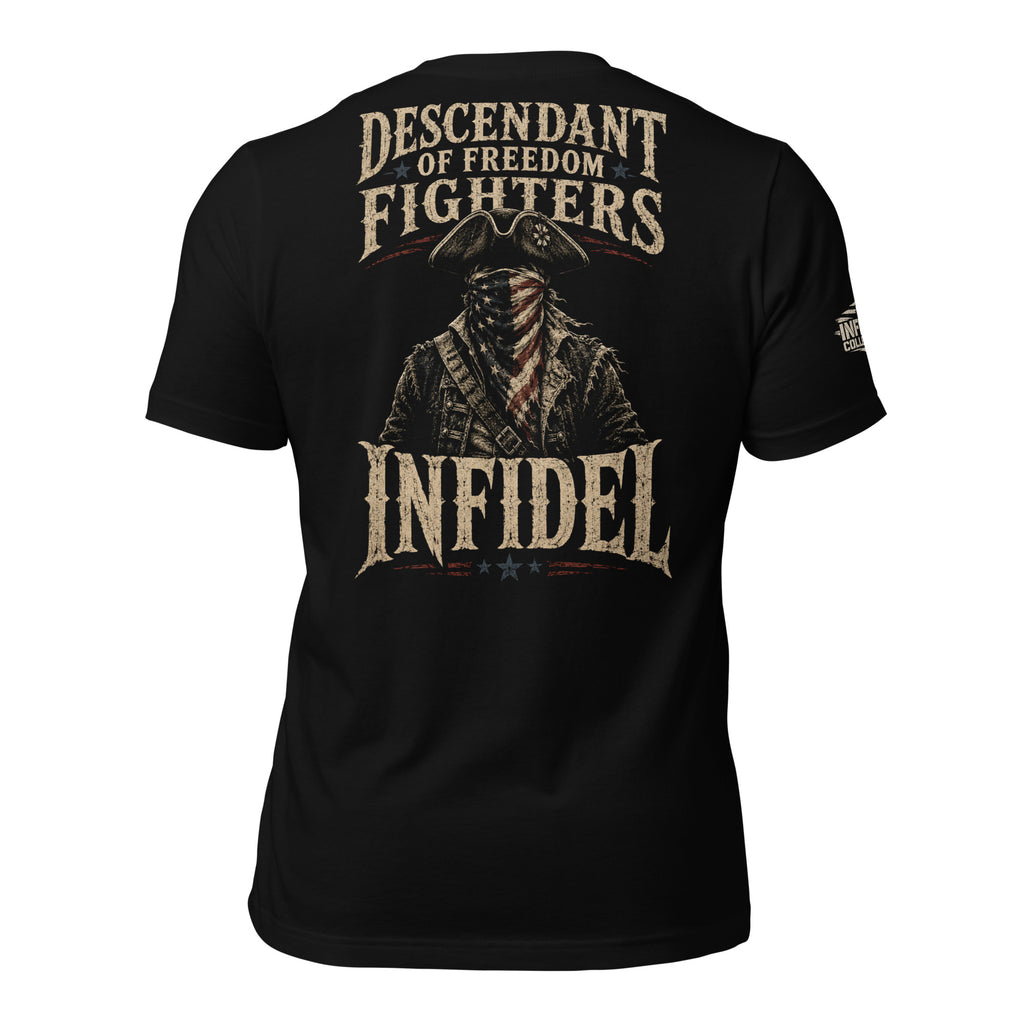 Descendant of Freedom Fighters Infidel back print black tee from Infidel Collective