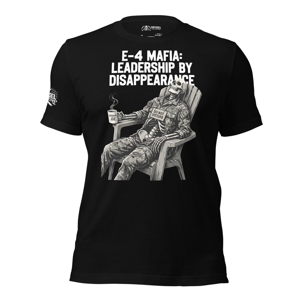 E-4 Mafia Leadership By Disappearance front print tee with skeleton in military uniform sitting in a chair holding a coffee mug on black shirt