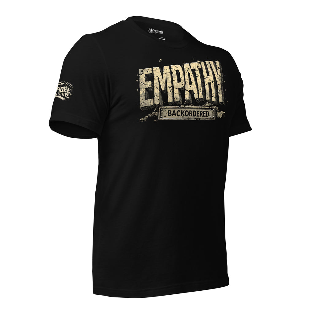 Black tee with EMPATHY BACKORDERED front print in distressed stone lettering
