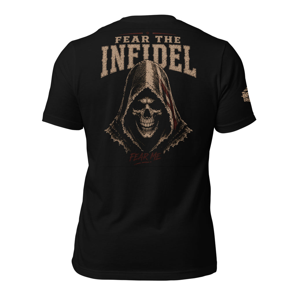 Black Fear the Infidel tee with large back print featuring hooded reaper skull graphic and Fear Me text