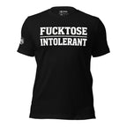 Black tee with F_cktose Intolerant front print in large distressed white lettering