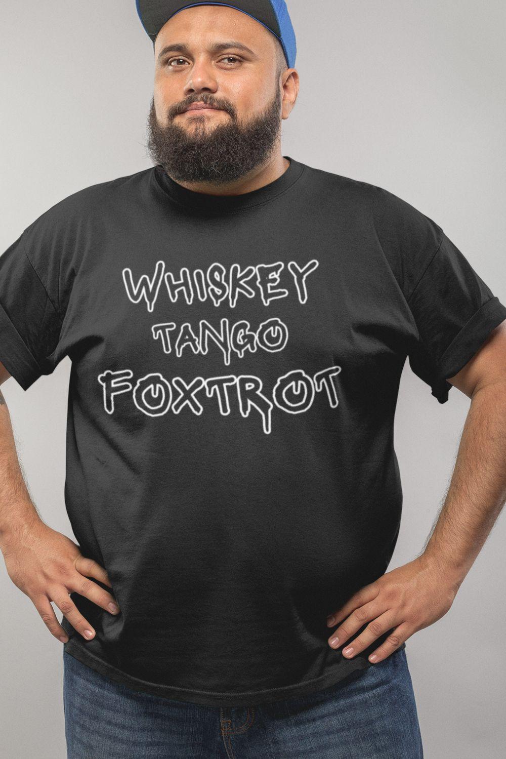 T-Shirt  Graphic Tees Men & Women Rock– NSFW Whiskey Tango Foxtrot Black T Shirt Infidel Collective