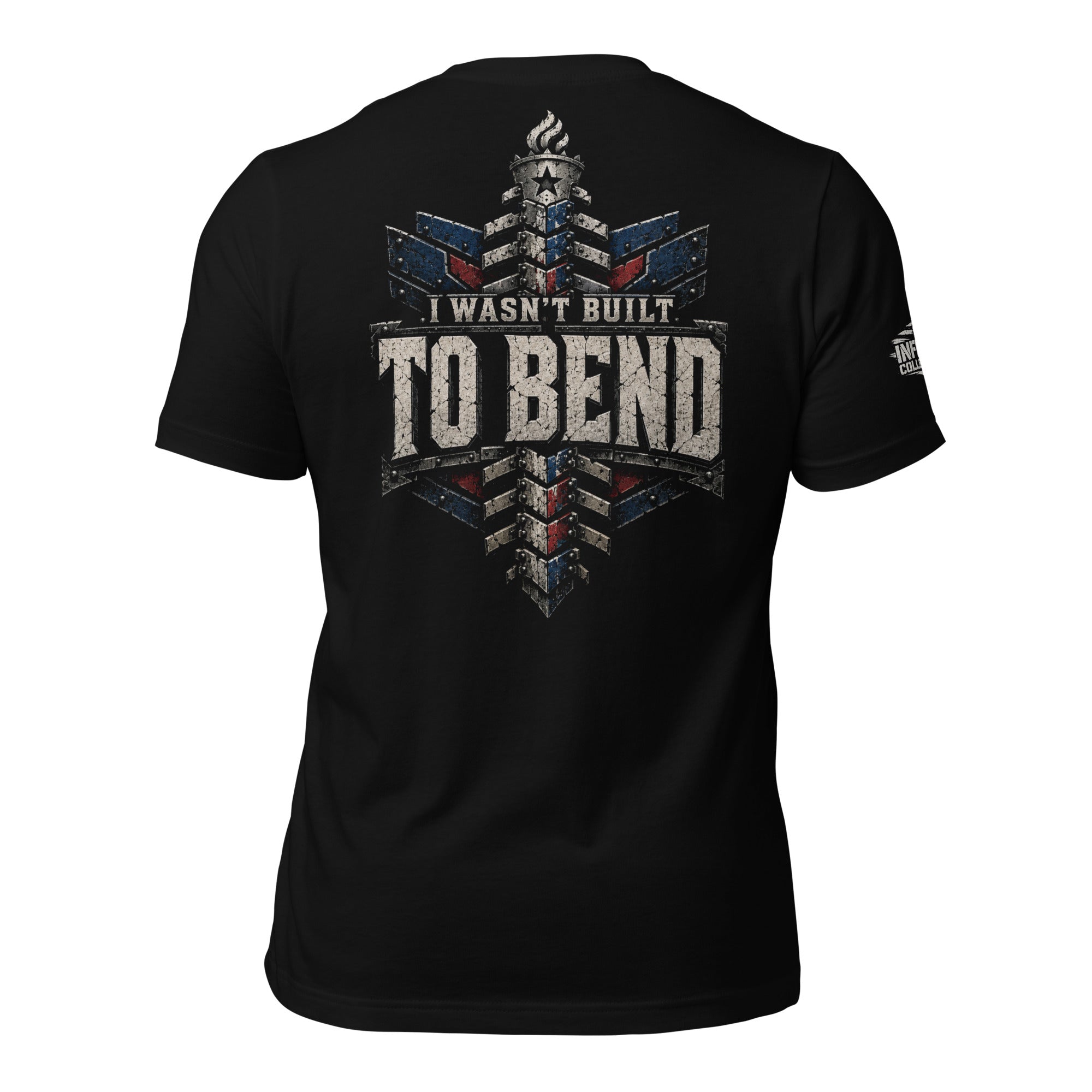 Black tee with back print featuring distressed patriotic steel framework and the text I Wasn't Built to Bend