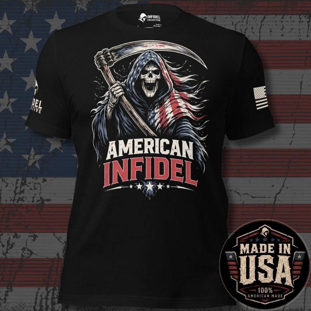 A black short-sleeve graphic T-shirt displayed against a distressed American flag background. The front graphic shows a grim reaper holding a scythe with an American flag motif, above the words “AMERICAN INFIDEL” in white and red.