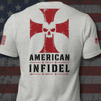 Infidel Collective athletic heather gray back-print tee with red cross, skull, “AMERICAN INFIDEL,” Ephesians 6:13, and Romans 8:37