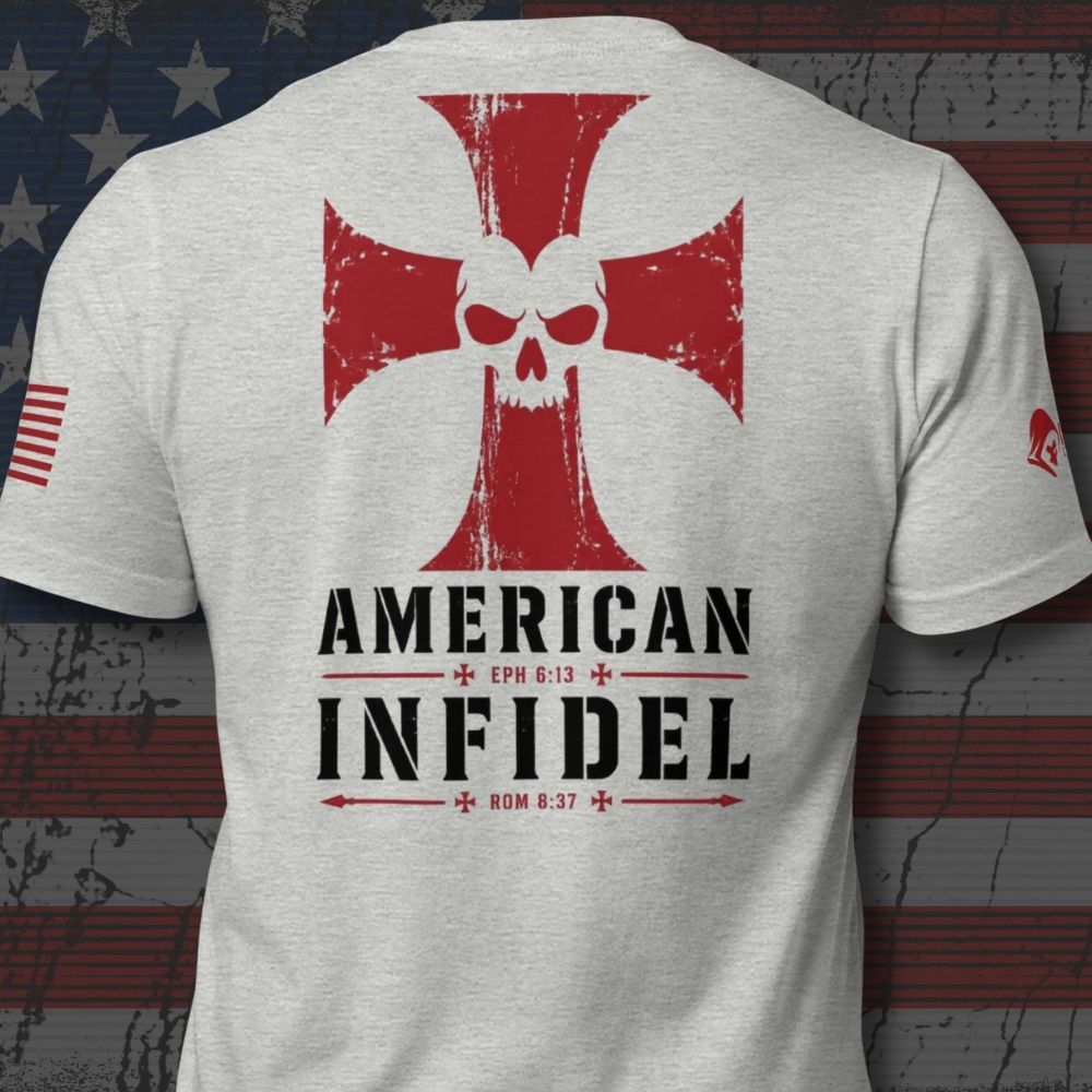 Infidel Collective athletic heather gray back-print tee with red cross, skull, “AMERICAN INFIDEL,” Ephesians 6:13, and Romans 8:37