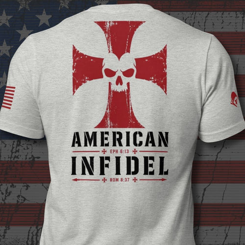 Infidel Collective athletic heather gray back-print tee with red cross, skull, “AMERICAN INFIDEL,” Ephesians 6:13, and Romans 8:37