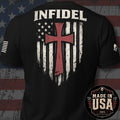 Black short-sleeve t-shirt shown from the back, featuring a large distressed graphic with the word "INFIDEL" above a red cross over a stylized American flag. A circular "Made in USA" badge appears in the lower right corner.