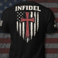 Black short-sleeve t-shirt shown from the back, featuring a distressed white American flag graphic with a crimson red cross in the center, the word 'INFIDEL' printed across the upper back. The left sleeve has an American USA flag and the right sleeve the brand logo for INFIDEL COLLECTIVE.